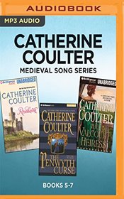 Catherine Coulter Medieval Song Series: Books 5-7: Rosehaven, The Penwyth Curse, The Valcourt Heiress