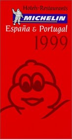 Michelin Red Guide Espana & Portugal 1999: Hotels-Restaurants (Serial)
