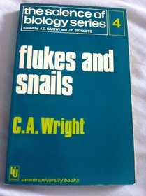 Flukes and snails (Science of biology series, no. 4)