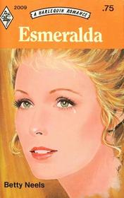 Esmeralda (Harlequin Romance, No 2009)