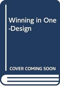 Winning in One-Design
