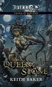 The Queen of Stone (Thorn of Breland, Bk 1)