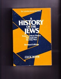 History of the Jews (Schocken Paperbacks on Jewish Life & Religion)