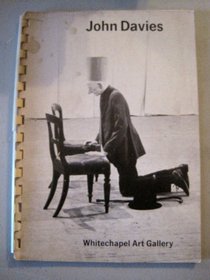 John Davies: [catalogue of an exhibition held at the] Whitechapel Art Gallery, 21 June to 16 July 1972