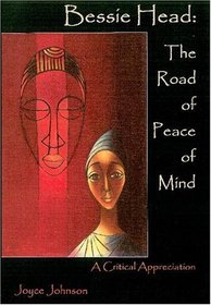 Bessie Head: The Road of Peace of Mind, a Critical Appreciation