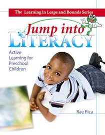 Leap into Literacy: Active Learning for Preschool Children