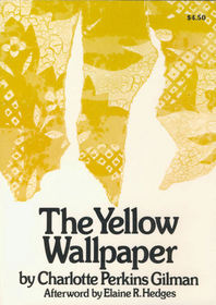 The Yellow Wallpaper (Feminist Press Reprint No. 3)