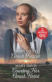 Amish Rescue / Courting Her Amish Heart (Love Inspired Amish Collection)