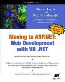 Moving to ASP.NET: Web Development with VB .NET