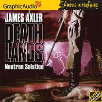 Deathlands # 3 - Neutron Solstice (Deathlands)