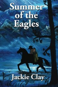 Summer of the Eagles (Jess Hazzard) (Volume 1)