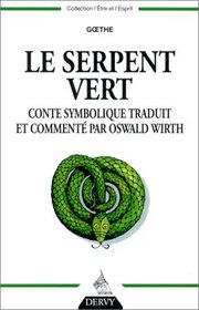 Le Serpent vert : Conte symbolique