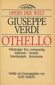 Othello: In der Originalsprache (italienisch mit deutscher Ubersetzung) = Otello (Goldmann Schott Opern der Welt) (German Edition)