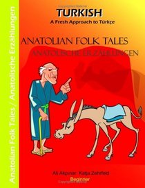 Anatolian Folk Tales - Anatolische Erzhlungen