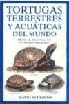 Tortugas Terrestres y Acuaticas del Mundo (Spanish Edition)