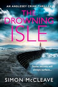 The Drowning Isle (The Anglesey Series, Book 4)