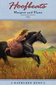 Margret and Flynn, 1875 (Hoofbeats)