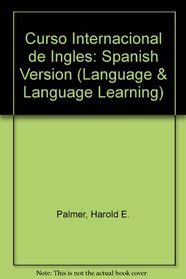 Curso Internacional De Ingles: Spanish Version (Language & Language Learning)