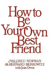 How to Be Your Own Best Friend