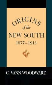 Origins of the New South, 1877-1913