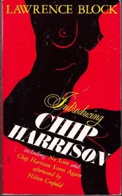 Introducing Chip Harrison