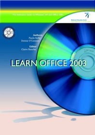 Learn Office 2003: The Definitive Guide to Windows XP and Office 2003