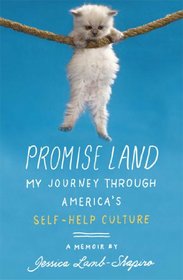Promise Land: My Journey through America's Self-Help Culture