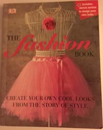 The Fashion Book Create Your Own Cool Looks