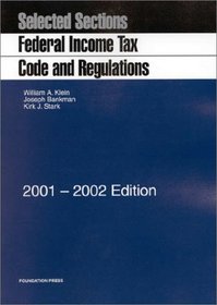 Federal Income Tax Code and Regulations: Selected Sections 2001-2002