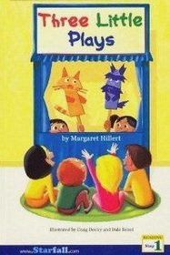 Three Little Plays, for the Earliest Reader (Reading, Step 1)