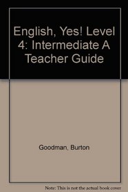 English, Yes!: Learning English Through Literature Intermediate A