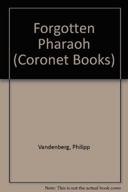 Forgotten Pharaoh (Coronet Books)