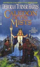 Caledon of the Mists (Caledon, Bk 1)