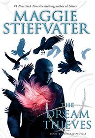 The Dream Thieves (Raven Cycle)