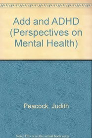 Add and Adhd (Perspectives on Mental Health)