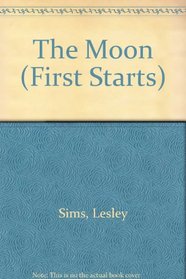 The Moon (First Starts)