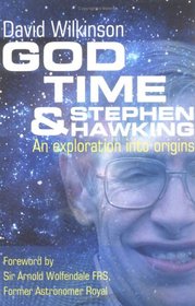 God, Time, & Stephen Hawking: An Exploration into Origins