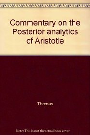 Commentary on the Posterior analytics of Aristotle