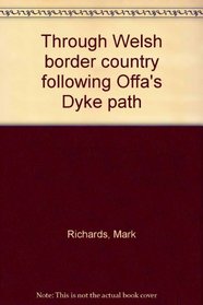 Through Welsh border country following Offa's Dyke path