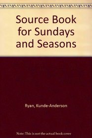 Sourcebook for Sundays & Seasons, Year C, 1992: An Almanac for Parish Liturgy