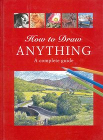 How to Draw Anything: A Complete Guide