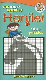 The Kids' Book of Hanjie!