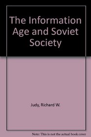 The Information Age and Soviet Society