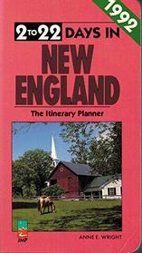 2 to 22 Days in New England 1992: The Itinerary Planner