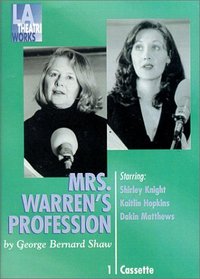 Mrs. Warren's Profession - starring Shirley Knight, Kaitlin Hopkins, and Dakin Matthews (Audio Theatre Series)