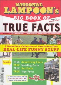 National Lampoon's Big Book of True Facts (National Lampoon)