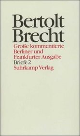 Werke (Ln), Groe kommentierte Berliner und Frankfurter Ausgabe, 30 Bde., Bd.29, Briefe