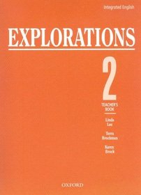 Integrated English: Explorations 2: 2 Teacher's Book (Bk. 2)