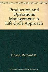 Production & Operations Management: A Life Cycle Approach