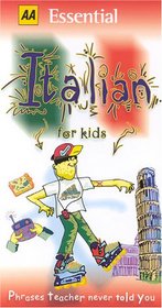 AA Essential Italian for Kids (AA Essential Phrase Book)